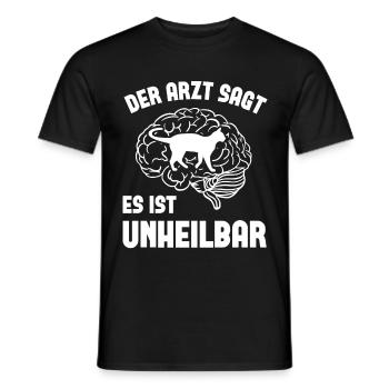 Der arzt Sagt es ist unheilbar - - Männer T-Shirt - Schwarz - Vorne - AI Model Male 178 light (178cm)