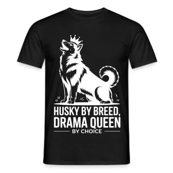 Husky Par race Drame Reine Par choix - T-shirt homme - noir - Devant - AI Model Male 178 light (178cm)
