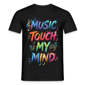 Music Touch My Mind Quote Text Painting Print - Men's T-Shirt - black - Front - AI Model Male 178 light (178cm)
