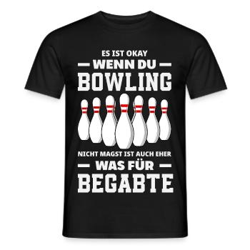 Bowling Nicht Magst Begabte Spruch - Männer T-Shirt - Schwarz - Vorne - AI Model Male 178 light (178cm)