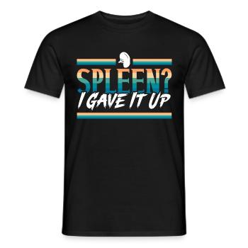 Spleen Removal Splenectomy Surgery Funny Saying - Men's T-Shirt - black - Front - AI Model Male 178 light (178cm)