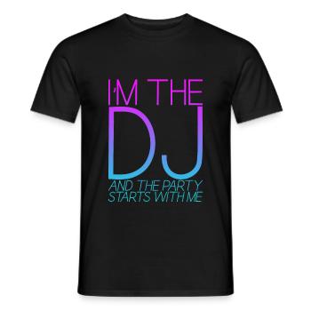 I'm The Dj And The Party Starts With Me 3 - Men's T-Shirt - black - Front - AI Model Male 178 light (178cm)