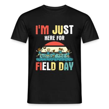 I'm Just Here For Field Day 34 - Men's T-Shirt - black - Front - AI Model Male 178 light (178cm)