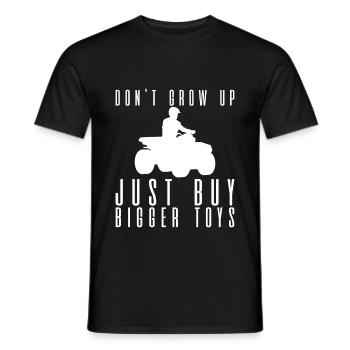 Don't Grow Up, Just Buy Bigger Toys 4 - Männer T-Shirt - Schwarz - Vorne - AI Model Male 178 light (178cm)