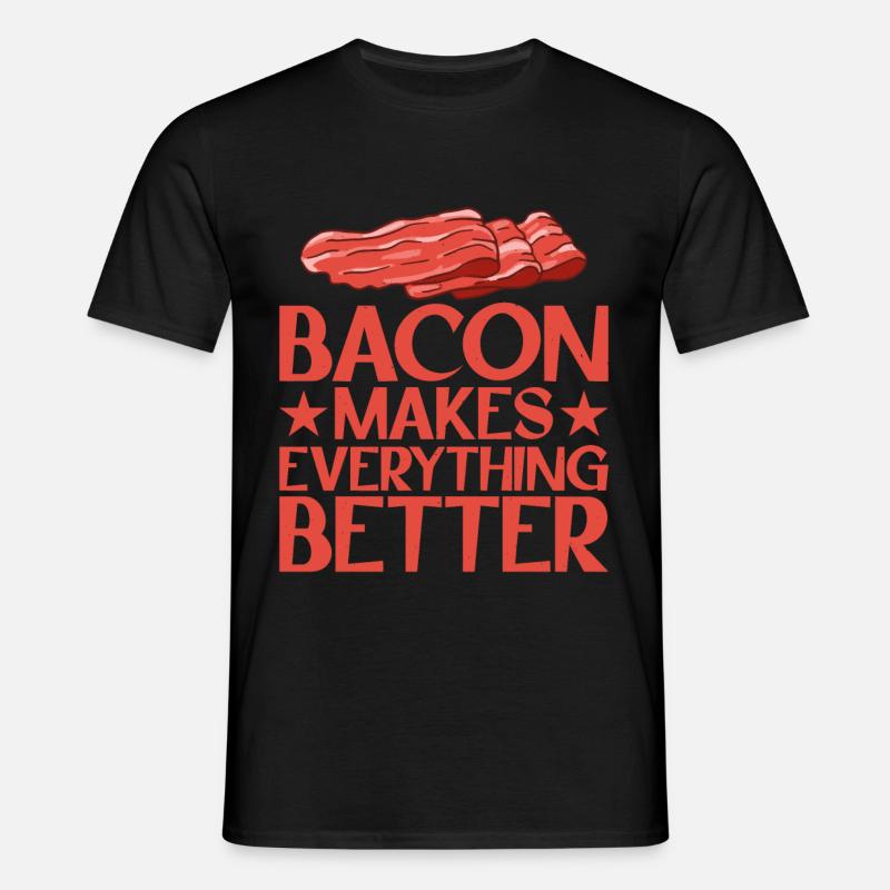 Bacon Makes Everything Better 13 - Men's T-Shirt - black