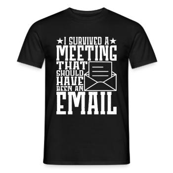 I Survived Another Meeting 11 - Men's T-Shirt - black - Front - AI Model Male 178 light (178cm)