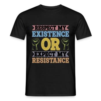 Respectez mon existence ou attendez-vous à ma résistance 8 - T-shirt homme - noir - Devant - AI Model Male 178 light (178cm)