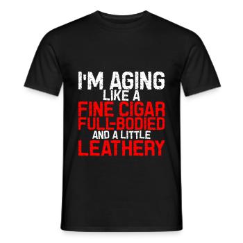 I'm Aging Like A Fine Cigar 3 - Männer T-Shirt - Schwarz - Vorne - AI Model Male 178 light (178cm)