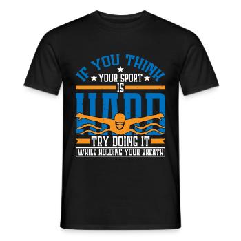 Try Doing It While Holding Your Breath - Men's T-Shirt - black - Front - AI Model Male 178 light (178cm)
