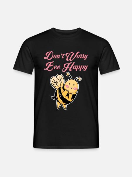 Don't Worry Bee Happy 31 - Männer T-Shirt - Schwarz