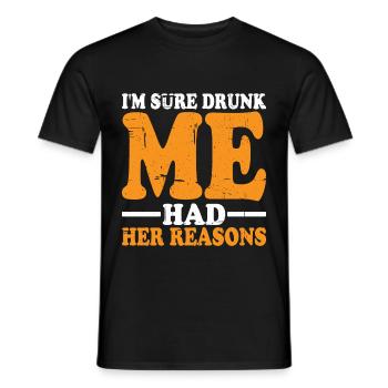 Je suis sûr que Drunk Me avait ses raisons 18 - T-shirt homme - noir - Devant - AI Model Male 178 light (178cm)