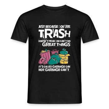 Votre corbeille ne signifie pas que vous ne pouvez pas faire de grandes choses 2 - T-shirt homme - noir - Devant - AI Model Male 178 light (178cm)
