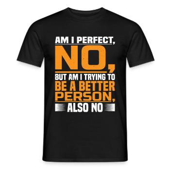 Suis-je parfait? Non! 2 - T-shirt homme - noir - Devant - AI Model Male 178 light (178cm)