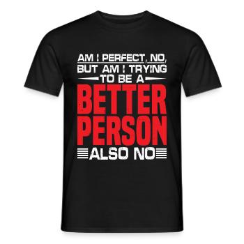 Suis-je parfait? Non! - T-shirt homme - noir - Devant - AI Model Male 178 light (178cm)