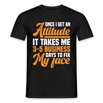 Une fois que j’ai une attitude, cela me prend 3-5 jours 2 - T-shirt homme - noir - Devant - AI Model Male 178 light (178cm)