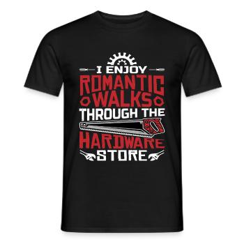 Enjoy Romantic Walks Through The Hardware Store18 - Men's T-Shirt - black - Front - AI Model Male 178 light (178cm)