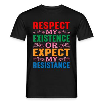 Respectez mon existence ou attendez-vous à ma résistance 16 - T-shirt homme - noir - Devant - AI Model Male 178 light (178cm)