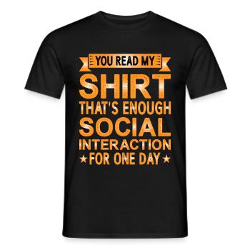 C’est assez d’interaction sociale pour une journée - T-shirt homme - noir - Devant - AI Model Male 178 light (178cm)