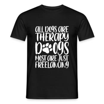 All Dogs Are Therapy Dogs, Most Are Freelancing 3 - Männer T-Shirt - Schwarz - Vorne - AI Model Male 178 light (178cm)