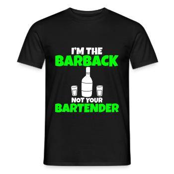 I'm The Barback Not Your Bartender 3 - Men's T-Shirt - black - Front - AI Model Male 178 light (178cm)