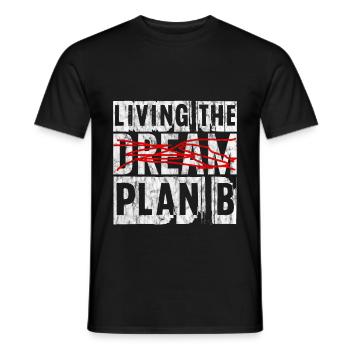 Living The Plan B 4 - Männer T-Shirt - Schwarz - Vorne - AI Model Male 178 light (178cm)