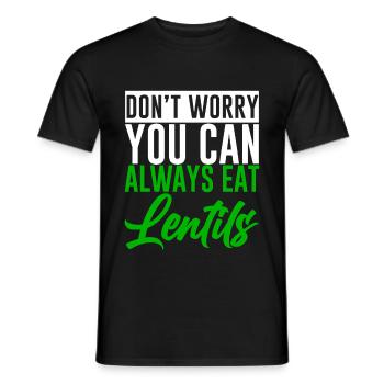 Don't Worry You Can Always Eat Lentils 2 - Männer T-Shirt - Schwarz - Vorne - AI Model Male 178 light (178cm)