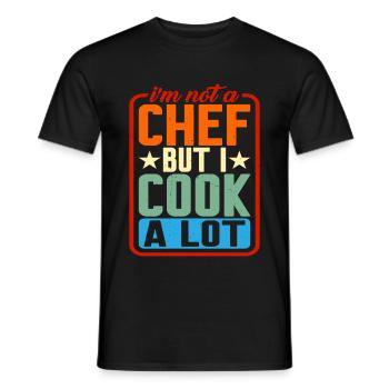 I'm Not A Chef But I Cook A Lot - Männer T-Shirt - Schwarz - Vorne - AI Model Male 178 light (178cm)