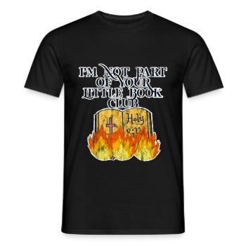 I'm Not Part Of Your Little Book Club 3 - Men's T-Shirt - black - Front - AI Model Male 178 light (178cm)
