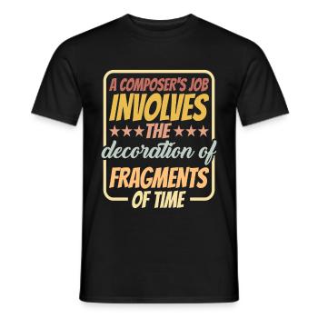 A Composer's Job Is The Decoration Of Fragments 2 - Men's T-Shirt - black - Front - AI Model Male 178 light (178cm)