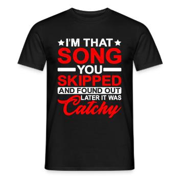 Je suis cette chanson que tu as sautée - T-shirt homme - noir - Devant - AI Model Male 178 light (178cm)