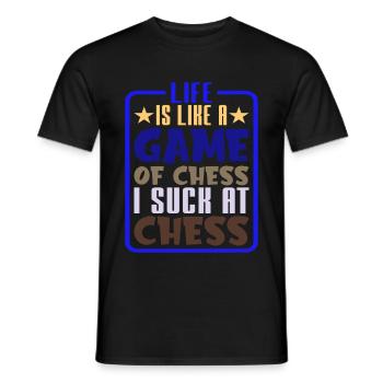 Life Is Like A Game Of Chess, I Suck At Chess 2 - Männer T-Shirt - Schwarz - Vorne - AI Model Male 178 light (178cm)