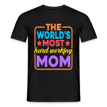 The World's Most Hard Working Mom 2 - Men's T-Shirt - black - Front - AI Model Male 178 light (178cm)