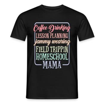 Planification de cours de consommation de café Homeschool Mama 1 - T-shirt homme - noir - Devant - AI Model Male 178 light (178cm)
