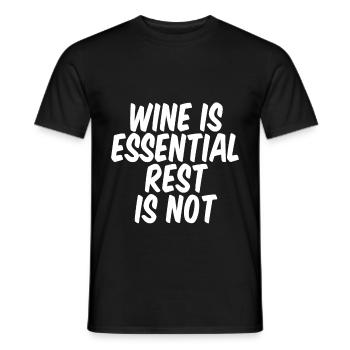 Wine is essential rest is not 4 - Men's T-Shirt - black - Front - AI Model Male 178 light (178cm)