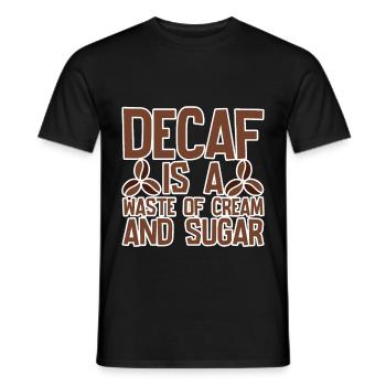 Le décaféiné est un gaspillage de crème et de sucre 4 - T-shirt homme - noir - Devant - AI Model Male 178 light (178cm)