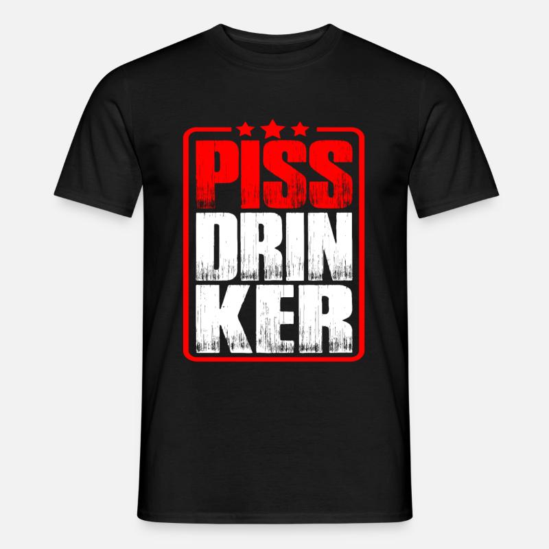 Piss Drinker 32 - Männer T-Shirt - Schwarz