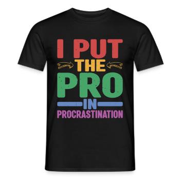 Je mets le pro dans la procrastination 12 - T-shirt homme - noir - Devant - AI Model Male 178 light (178cm)