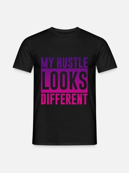 My Hustle Looks Different 4 - Men's T-Shirt - black