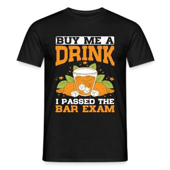 Buy Me A Drink, I Passed The Bar Exam 9 - Men's T-Shirt - black - Front - AI Model Male 178 light (178cm)