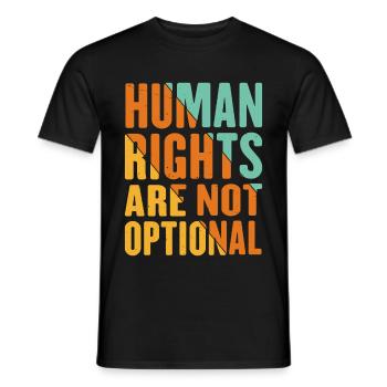 Human Rights Are Not Optional 10 - Men's T-Shirt - black - Front - AI Model Male 178 light (178cm)