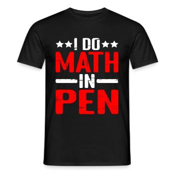 I Do Math In Pen 16 - Men's T-Shirt - black - Front - AI Model Male 178 light (178cm)