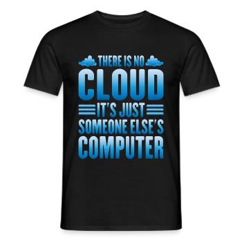 There Is No Cloud, It's Just Someone's Computer 13 - Men's T-Shirt - black - Front - AI Model Male 178 light (178cm)