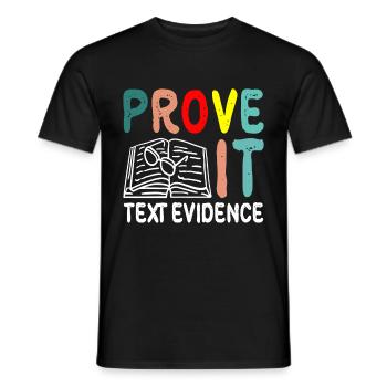 Prove It, Text Evidence 35 - Men's T-Shirt - black - Front - AI Model Male 178 light (178cm)