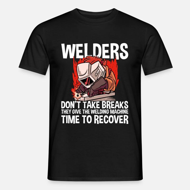 Welders Don't Take Breaks 4 - Männer T-Shirt - Schwarz