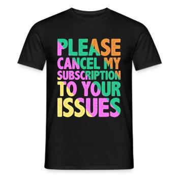 Veuillez annuler mon abonnement à vos numéros 9 - T-shirt homme - noir - Devant - AI Model Male 178 light (178cm)