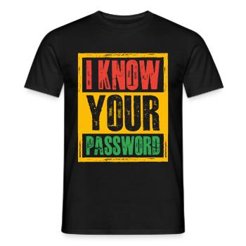 Je connais votre mot de passe 4 - T-shirt homme - noir - Devant - AI Model Male 178 light (178cm)