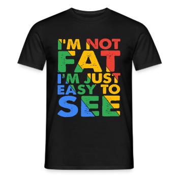 I'm Not Fat, I'm Just Easy To See 8 - Men's T-Shirt - black - Front - AI Model Male 178 light (178cm)