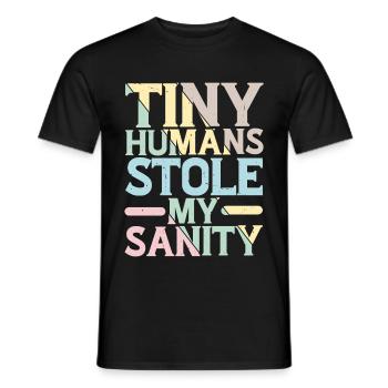Tiny Humans Stole My Sanity 8 - Men's T-Shirt - black - Front - AI Model Male 178 light (178cm)