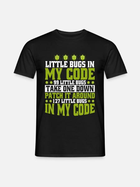 99 little Bugs in my Code 5 - Men's T-Shirt - black