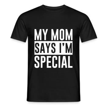 My Mom Says I'm Special 2 - Männer T-Shirt - Schwarz - Vorne - AI Model Male 178 light (178cm)